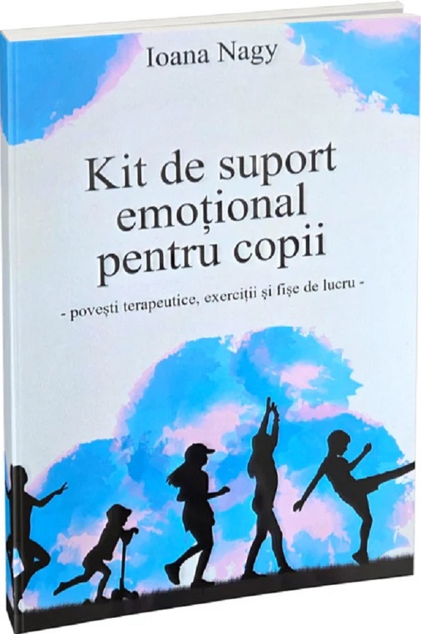 Coperta cărții 'Kit de suport emoțional pentru copii - Ioana Nagy'