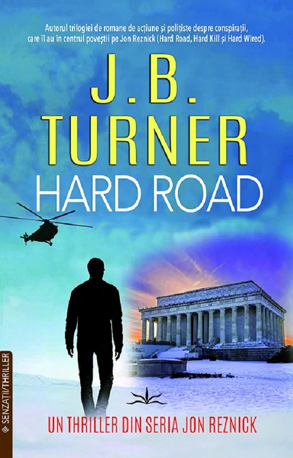 Coperta cărții 'Hard Road. Seria Jon Reznick Vol.1 - J.B. Turner'