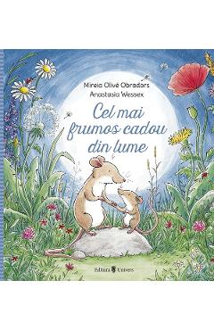 Cel mai frumos cadou din lume - Mireia Olive Obradors