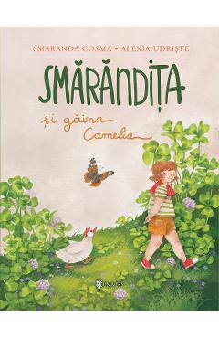 Smarandita si gaina Camelia - Smaranda Cosma