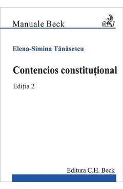 Contencios constitutional Ed.2 - Elena-Simina Tanasescu