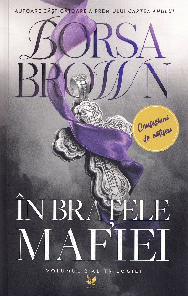 Coperta cărții 'În brațele mafiei. Trilogia mafiei Vol.2 - Borsa Brown'