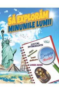 Sa exploram minunile lumii - Paula Dreve