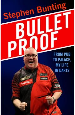 Coperta cărții 'Bulletproof - Stephen Bunting'