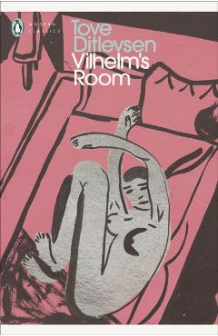 Vilhelm's Room - Tove Ditlevsen