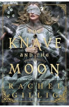 Coperta cărții 'The Knave and the Moon - Rachel Gillig'