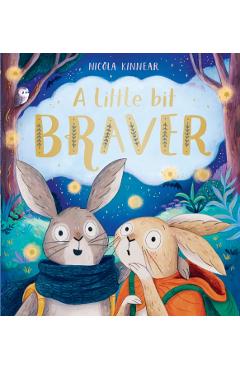 A Little Bit Braver - Nicola Kinnear