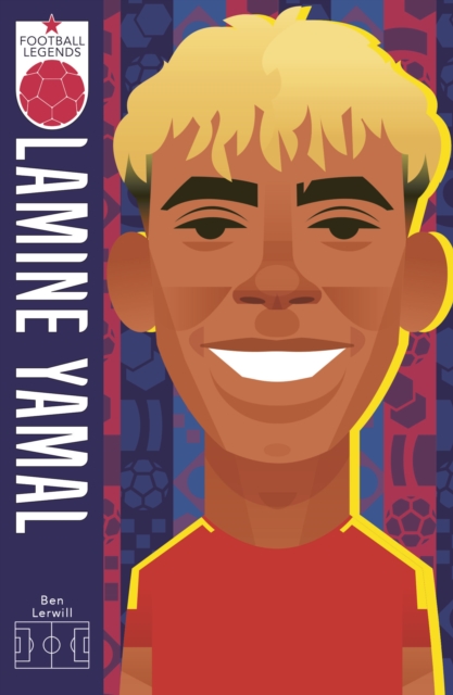 Coperta cărții 'Lamine Yamal (Football Legends #16) - Ben Lerwill'
