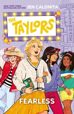 Taylors: Fearless - Jen Calonita