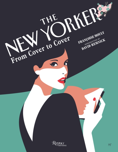 Coperta cărții 'New Yorker: From Cover to Cover - Francoise|remnick Mouly'