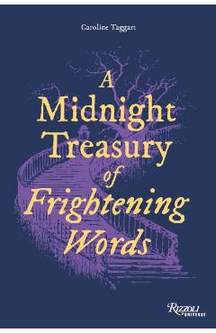 Coperta cărții 'Midnight Treasury of Frightening Words - Caroline Taggart'