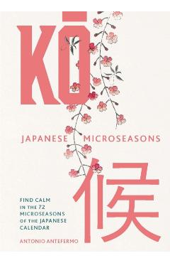 Coperta cărții 'KO: Japanese Microseasons - Antonio Antefermo'