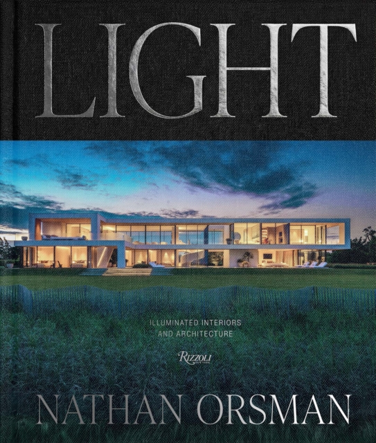 Coperta cărții 'Light: Illuminated Interiors and Architecture - Nathan|volner Orsman'