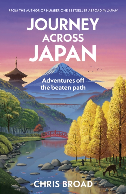 Coperta cărții 'Journey Across Japan - Chris Broad'