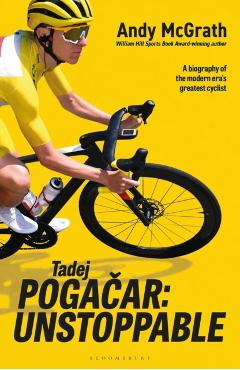 Coperta cărții 'Tadej Pogacar - Andy Mcgrath'