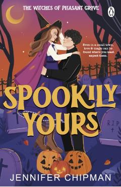 Spookily Yours - Jennifer Chipman