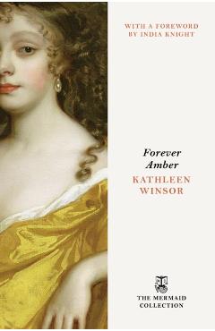 Forever Amber - Kathleen Winsor