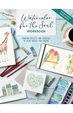 Coperta cărții 'Watercolor for the Soul Workbook - Sharone (author) Stevens'