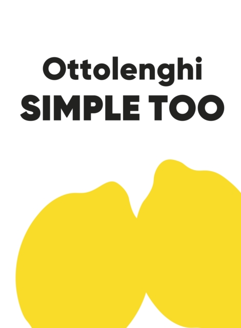 Coperta cărții 'Ottolenghi SIMPLE TOO - Yotam Ottolenghi'