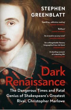 Dark Renaissance - Stephen Greenblatt