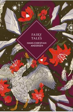 Fairy Tales - Hans Christian Andersen