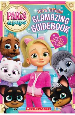 Coperta cărții 'Paris & Pups: Glamtastic Guidebook -'