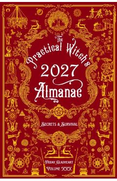 Coperta cărții 'Practical Witch's Almanac 2027 - Friday Gladheart'