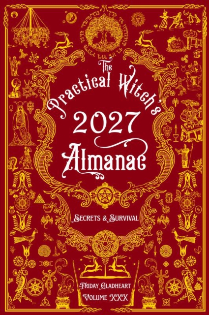 Coperta cărții 'Practical Witch's Almanac 2027 - Friday Gladheart'