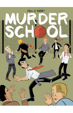 Murder School - Paul B. Rainey