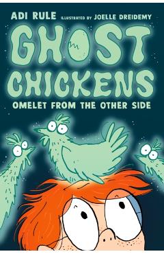 Ghost Chickens: Omelet from the Other Side - Adi|dreidemy Rule
