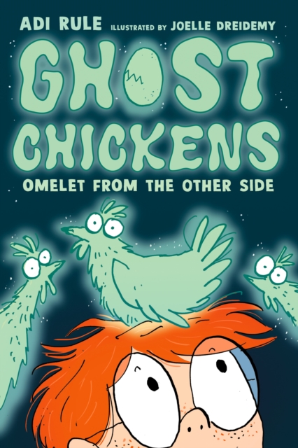 Coperta cărții 'Ghost Chickens: Omelet from the Other Side - Adi|dreidemy Rule'