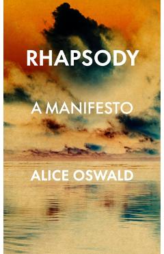 Rhapsody - Alice Oswald
