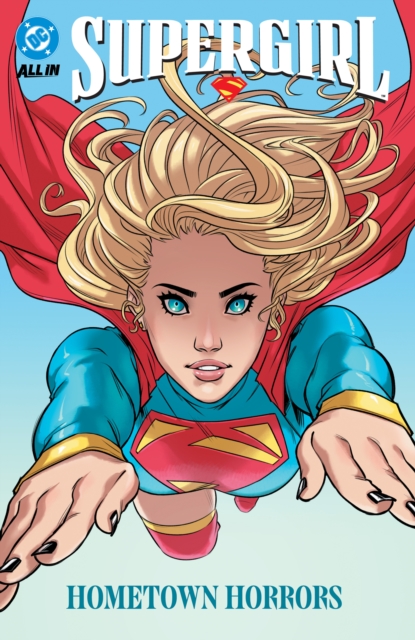 Coperta cărții 'Supergirl Vol. 2: Hometown Horrors - Sophie Campbell'