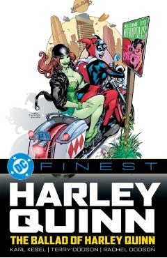 DC Finest: Harley Quinn: The Ballad of Harley Quinn - Karl|dodson Kesel