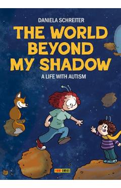 World Beyond My Shadow - Daniela Schreiter