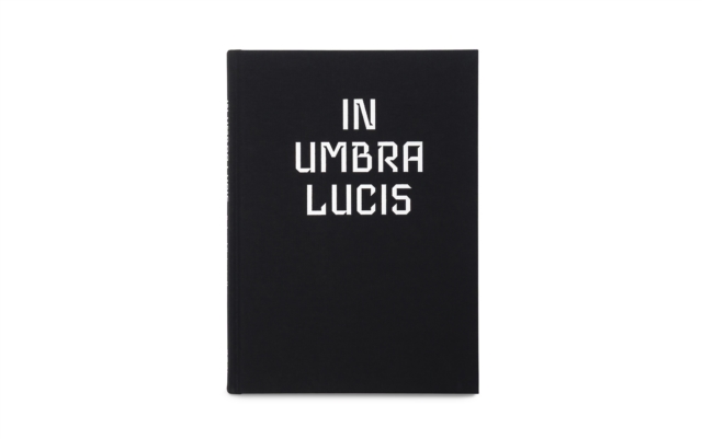 Coperta cărții 'In Umbra Lucis - Roland Reinstadler'