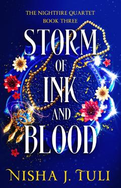 Storm of Ink and Blood - Nisha J. Tuli