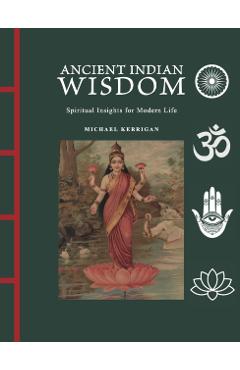 Coperta cărții 'Ancient Indian Wisdom - Michael Kerrigan'