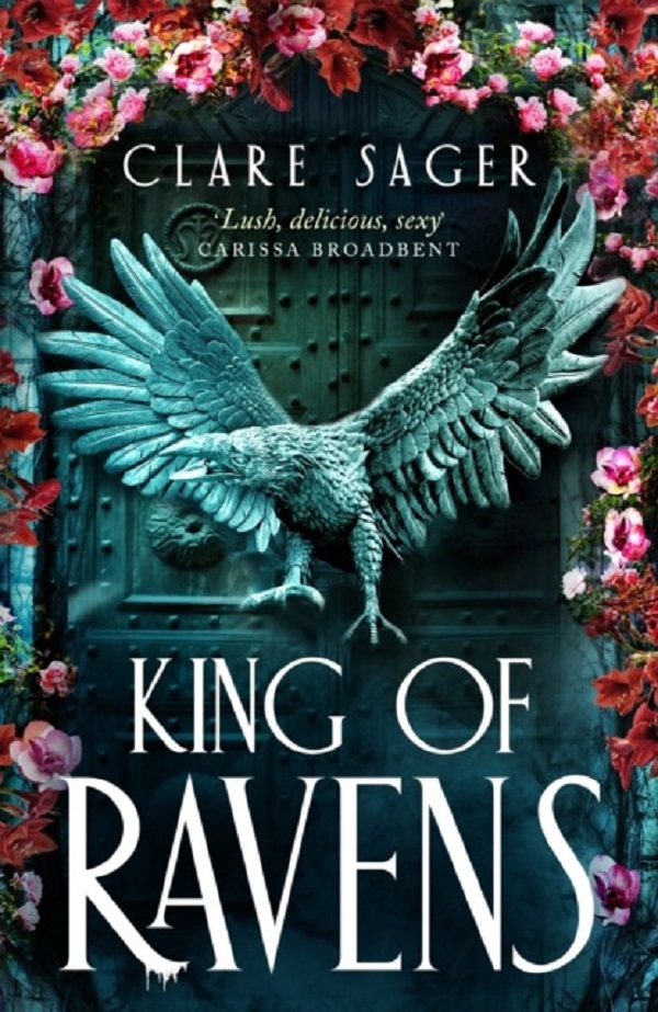 Coperta cărții 'King of Ravens - Clare Sager'