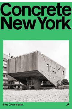 Concrete New York - Allison C. Meier