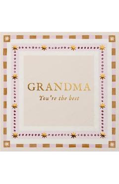 Grandma You’re The Best -