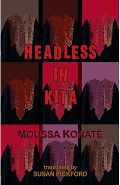 Headless in Kita - Moussa Konate