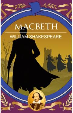 Coperta cărții 'Macbeth - William Shakespeare'
