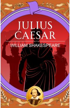 Coperta cărții 'Julius Caesar - William Shakespeare'