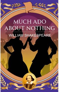 Coperta cărții 'Much Ado About Nothing - William Shakespeare'
