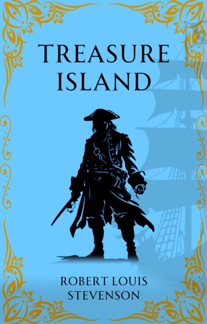 Coperta cărții 'Treasure Island - Robert Louis Stevenson'