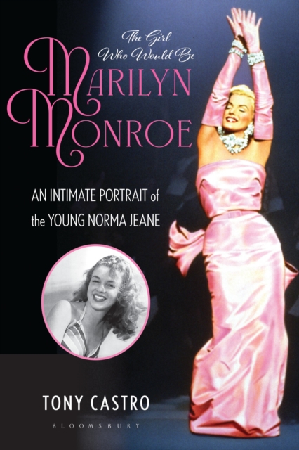 Coperta cărții 'Girl Who Would Be Marilyn Monroe - Tony (political Reporter And Cultural Historian) Castro'