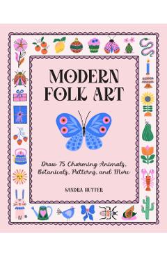 Modern Folk Art - Sandra Hutter