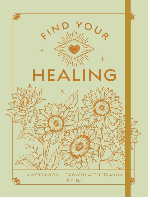 Coperta cărții 'Find Your Healing - Kiki Ely'