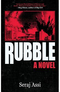 Rubble - Seraj Assi